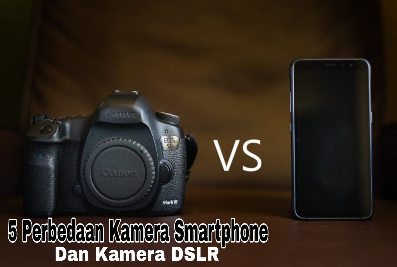 Apakah Kamera Smartphone Dapat Menggantikan Kamera Profesional