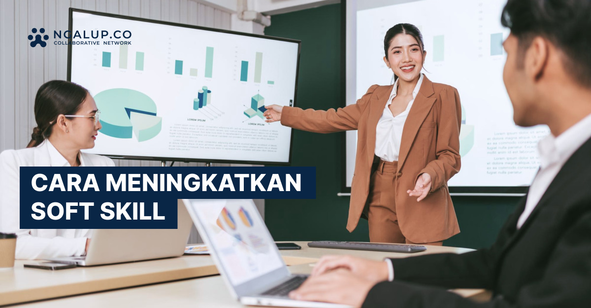 Peran Soft Skills Dalam Dunia Kerja Modern