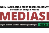 Apa Itu Mediasi Dalam Penyelesaian Hukum