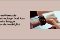 Teknologi Wearable Yang Dapat Membantu Kesehatan Mental