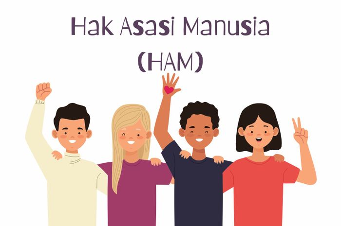Apa Saja Hak Asasi Manusia Yang Perlu Diketahui